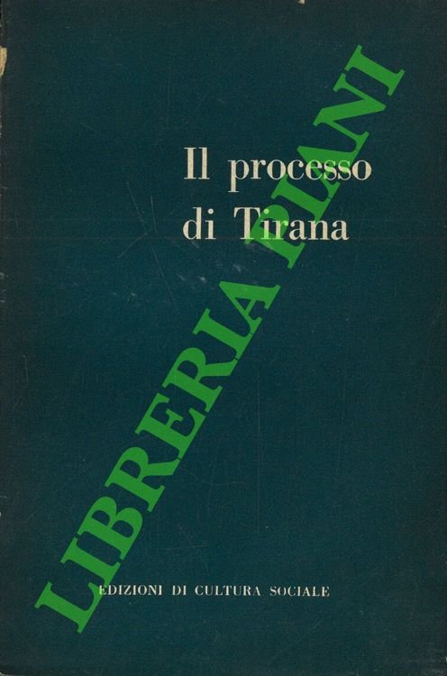 Il processo di Tirana.