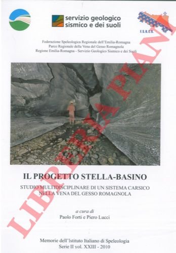 Il progetto Stella-Basino. Sudio multidisciplinare di un sistema carsico nella …