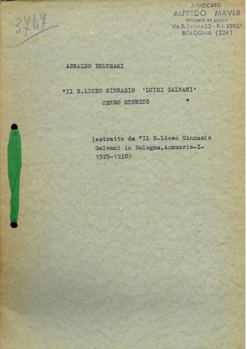 Il R. Liceo Ginnasio “Luigi Galvani”. Cenno storico.