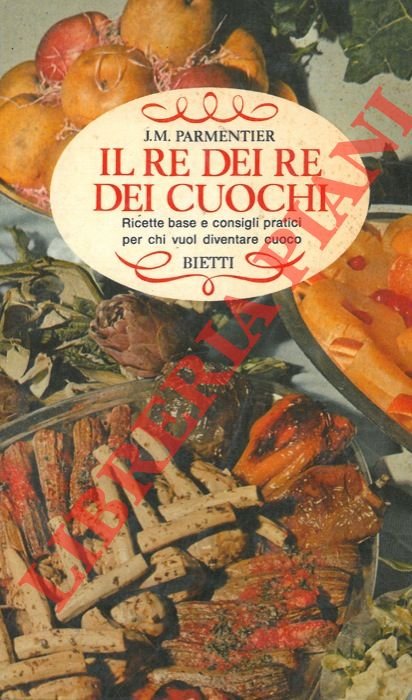 Il re dei re dei cuochi. Ricette base e consigli …