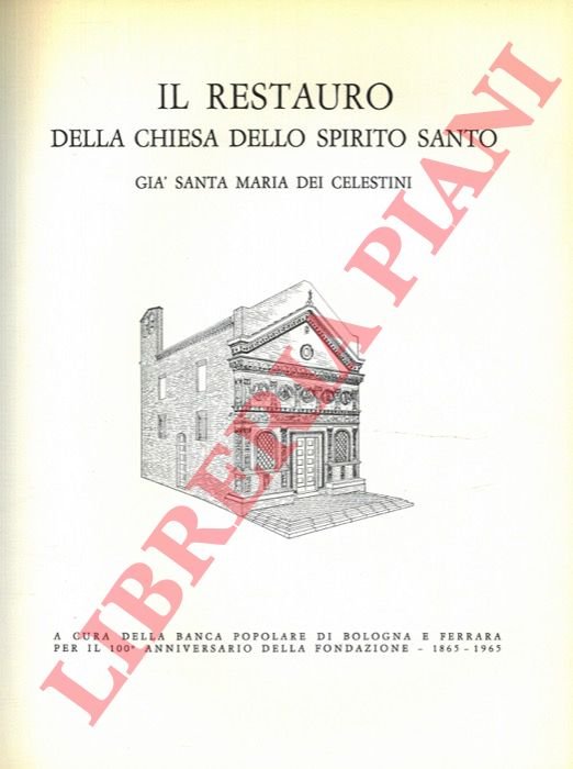 Il restauro della Chiesa dello Spirito Santo già Santa Maria …