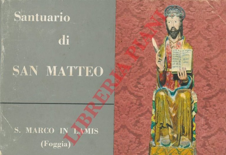 Il Santuario di San Matteo. S. Marco in Lamis (Foggia) …