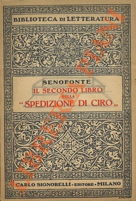 Il secondo libro della “Spedizione di Ciro”.