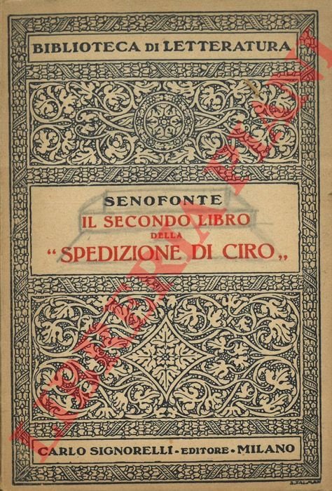 Il secondo libro della “Spedizione di Ciro”.