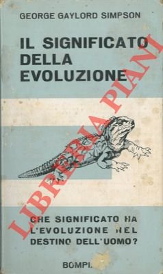 Il significato della evoluzione. Storia della vita e del suo …