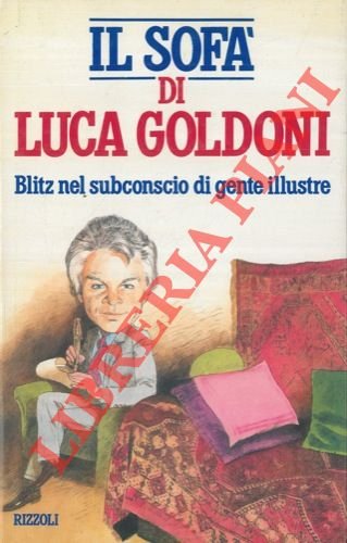Il sofà di Luca Goldoni. Ha collaborato Enzo Sermasi.