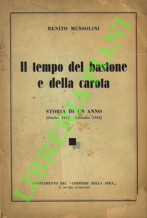 Il tempo del bastone e della carota. Storia di un …