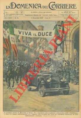 Il trionfale arrivo di Mussolini a Torino.