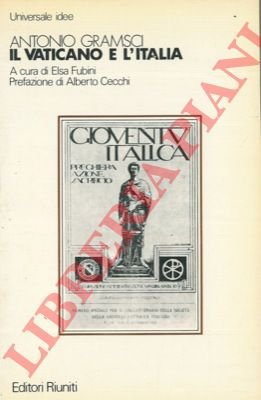 Il Vaticano e l' Italia.
