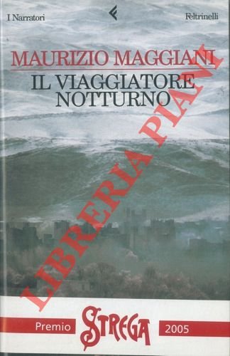 Il viaggiatore notturno.