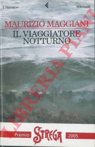Il viaggiatore notturno.