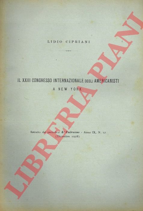 Il XXIII congresso internazionale degli americanisti a New York.