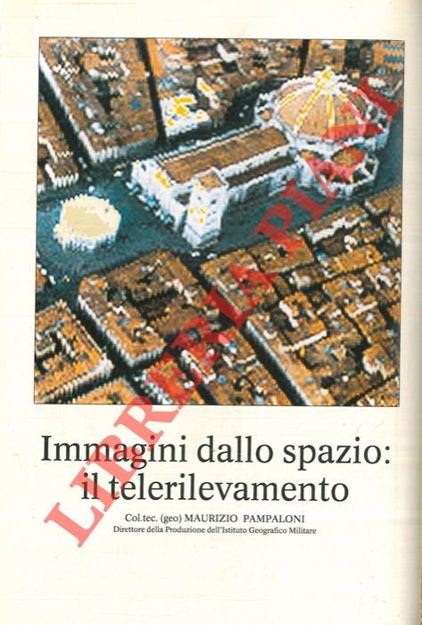 Immagini dello spazio: il telerilevamento.