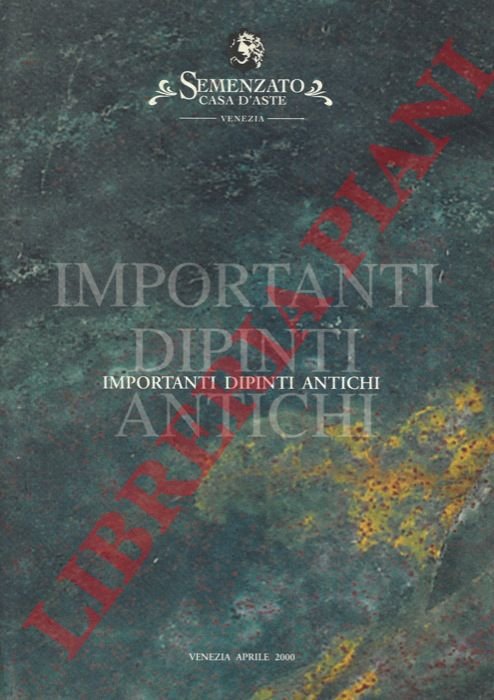 Importanti dipinti antichi.