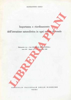 Importanza e riordinamento dell'istruzione naturalistica di ogni ordine di scuole.