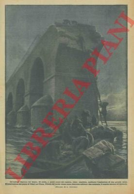 Impresa nottura del Genio: il ponte Vidor sul Piave fatto …