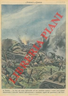 In Tunisia i nostri carri armati avanzano seguiti dai guastatori …