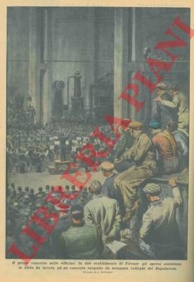 In uno stabilimento di Firenze gli operai assistono, in abito …