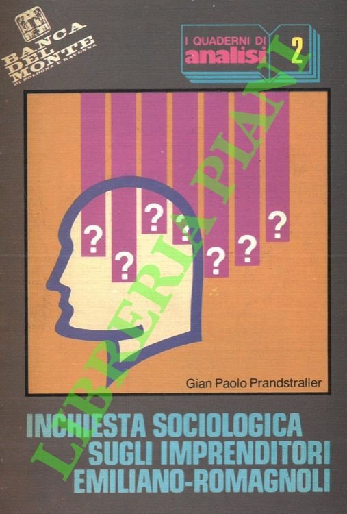 Inchiesta sociologica sugli imprenditori emiliano-romagnoli.