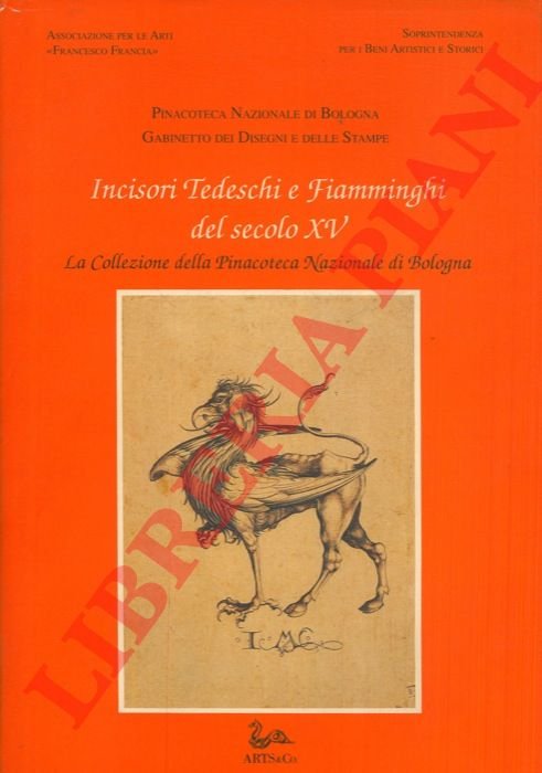 Incisori tedeschi e fiamminghi del secolo XV. La collezione della …