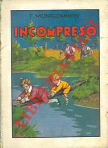 Incompreso.