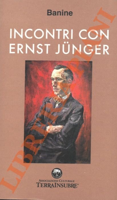 Incontri con Ernst Jünger.