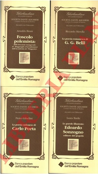 Incontri con l'Ottocento. Arnaldo Bruni. Foscolo polemista: dalla «Orazione inaugurale» …