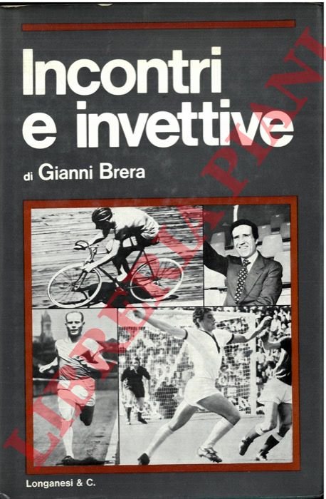 Incontri e invettive.