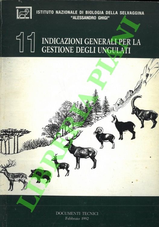 Indicazioni generali per la gestione degli ungulati.