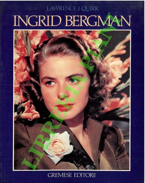 Ingrid Bergman.