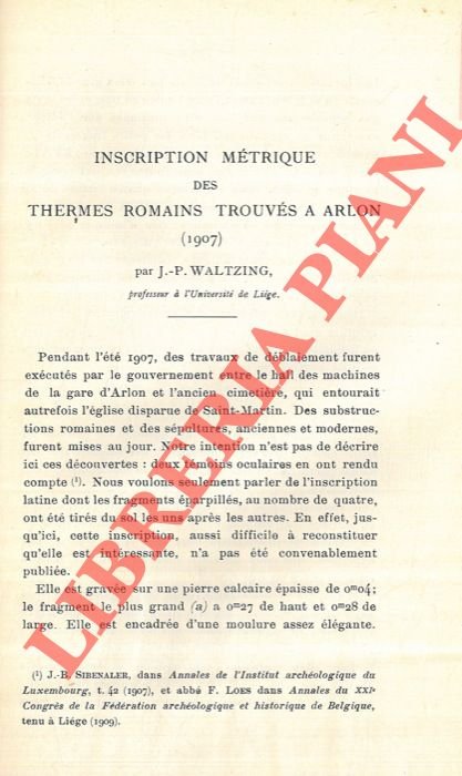 Inscription métrique des thermes romains trouvés à Arlon (1907) .