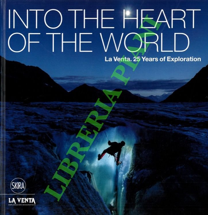 Into the heart of the world. La Venta. 25 years …