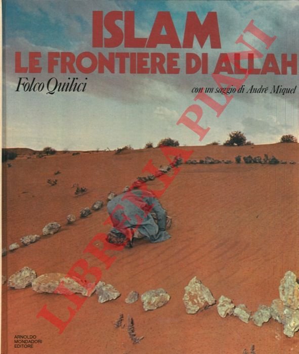 Islam. Le frontiere di Allah.