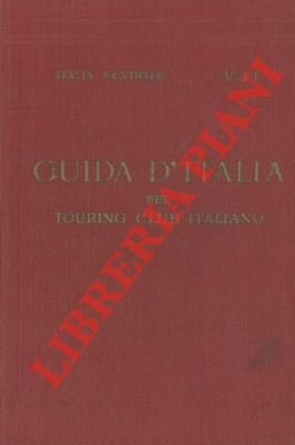 Italia centrale. Primo volume. Territorio a est e a sud … | Immagine Gallery 2