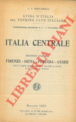 Italia Centrale. Secondo volume. Firenze - Siena - Perugia - … | Immagine Gallery 2