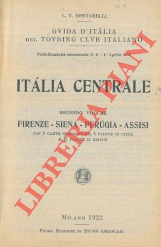 Italia Centrale. Secondo volume. Firenze - Siena - Perugia - … | Immagine Gallery 2