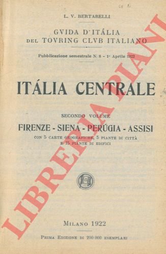 Italia Centrale. Secondo volume. Firenze - Siena - Perugia - … | Immagine Gallery 3