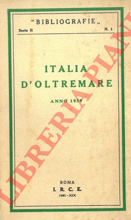 Italia d'oltremare. Anno 1939.
