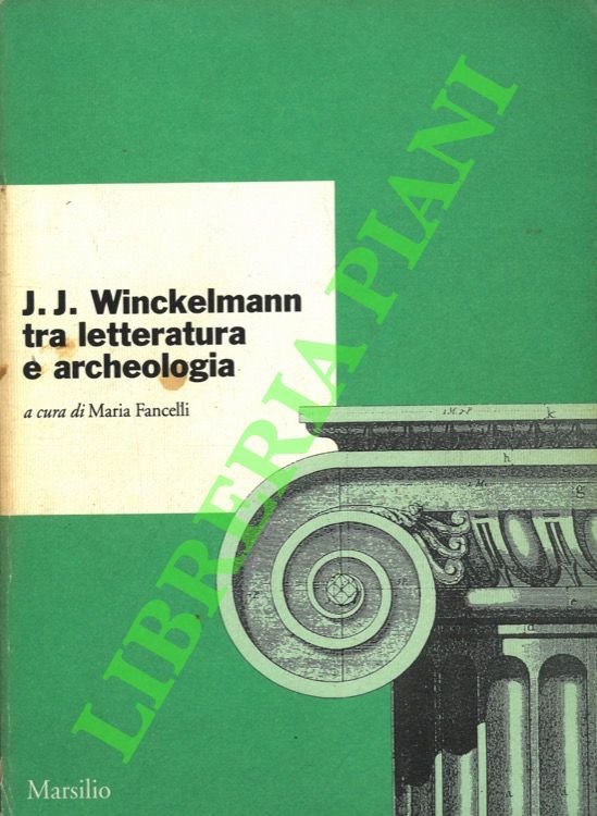 J. J. Winckelmann tra letteratura e archeologia.