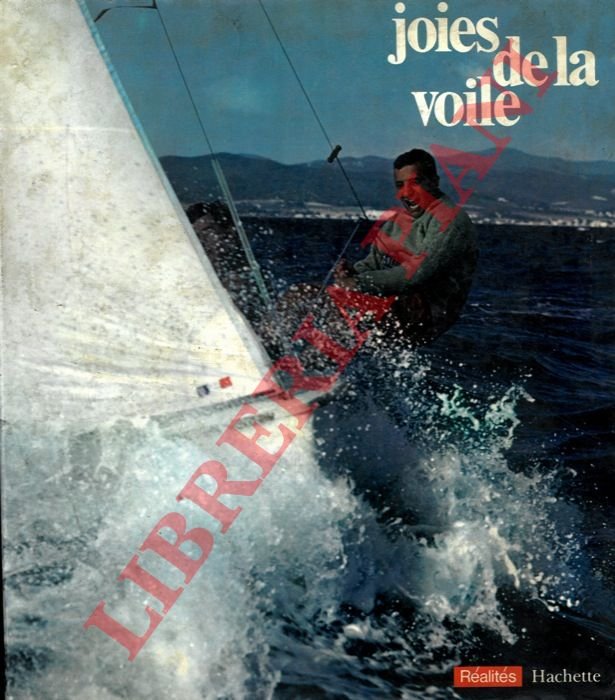 Joies de la voile.