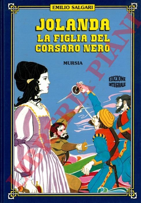 Jolanda la figlia del Corsaro Nero.