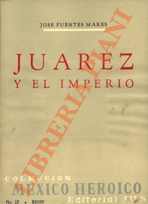 Juarez y el Imperio.