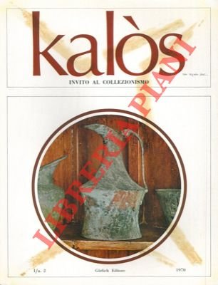 Kalòs. Invito al collezionismo