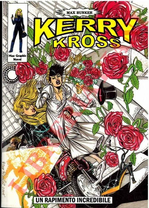 Kerry Kross. Un rapimento incredibile.