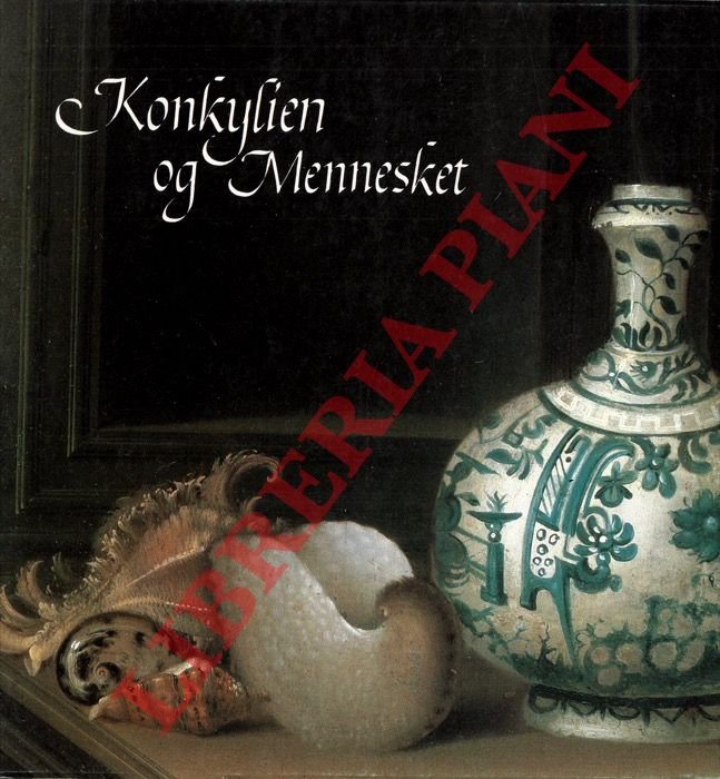 Konkylien og Mennesket. Udstilling i Kunstindustrimuseet Kobenhavn, 25. november 1983 …