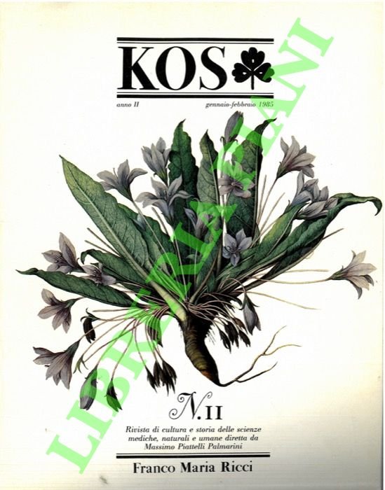 KOS. 11. Rivista di cultura e storia delle scienze mediche, naturali e umane.