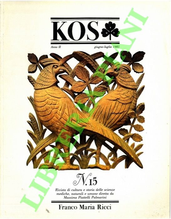 KOS. 15. Rivista di cultura e storia delle scienze mediche, …