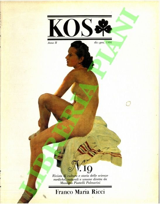 KOS. 19. Rivista di cultura e storia delle scienze mediche, naturali e umane.