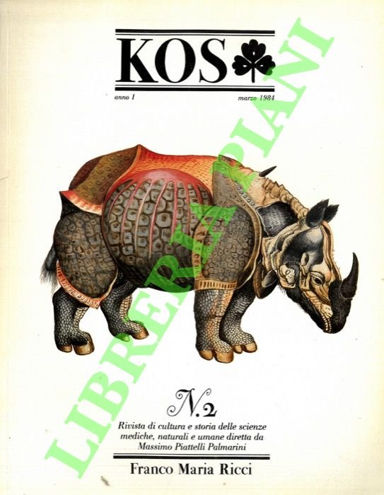 KOS. 2. Rivista di cultura e storia delle scienze mediche, naturali e umane.