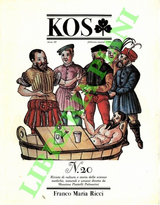 KOS. 20. Rivista di cultura e storia delle scienze mediche, naturali e umane.